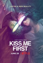 Kiss Me First (2018) afişi Kiss Me First (2018) afişi