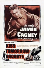 Kiss Tomorrow Goodbye (1950) afişi