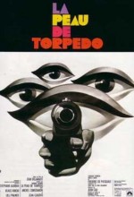 La Peau De Torpedo (1970) afişi