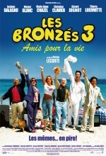 Les Bronzes 3 (2006) afişi