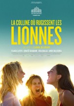 La colline où rugissent les lionnes (2021) afişi La colline où rugissent les lionnes (2021) afişi