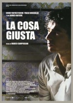 La Cosa Giusta (2009) afişi
