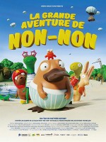 La grande aventure de Non-Non (2018) afişi La grande aventure de Non-Non (2018) afişi