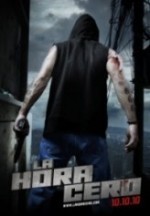 La hora cero (2010) afişi La hora cero (2010) afişi
