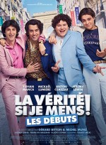 La vérité si je mens! Les débuts La vérité si je mens! Les débuts