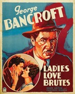 Ladies Love Brutes (1930) afişi