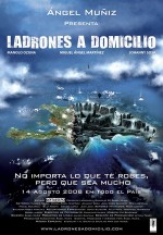 Ladrones a Domicilio (2008) afişi Ladrones a Domicilio (2008) afişi