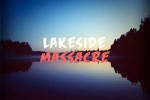 Lakeside Massacre (2017) afişi