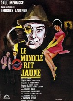 Le Monocle Rit Jaune (1964) afişi