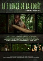 Le Silence De La Forêt (2003) afişi Le Silence De La Forêt (2003) afişi