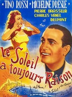 Le Soleil A Toujours Raison (1943) afişi
