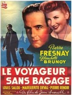 Le Voyageur Sans Bagages (1944) afişi