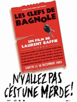 Les clefs de bagnole (2003) afişi