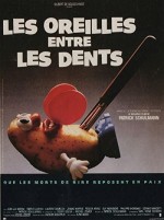 Les Oreilles Entre Les Dents (1987) afişi