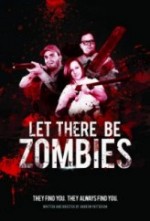 Let There Be Zombies (2013) afişi