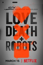 Love, Death & Robots (2019) afişi Love, Death & Robots (2019) afişi