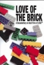 Love of the Brick A Documentary on Adult Fans of Lego (2009) afişi