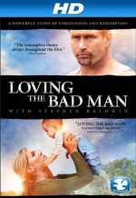 Loving The Bad Man (2010) afişi