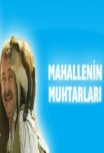 Mahallenin Muhtarları Mahallenin Muhtarları