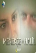 Menekşe ile Halil Menekşe ile Halil