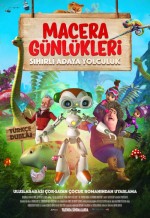 Macera Günlükleri: Sihirli Adaya Yolculuk (2017) afişi Macera Günlükleri: Sihirli Adaya Yolculuk (2017) afişi