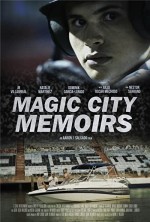 Magic City Memoirs (2011) afişi