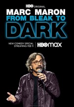 Marc Maron: From Bleak to Dark (2023) afişi