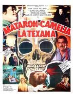 Mataron A Camelia La Texana (1978) afişi