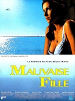 Mauvaise fille (1991) afişi