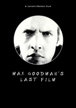 Max Goodman's Last Film (2001) afişi