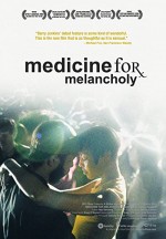 Medicine for Melancholy (2008) afişi