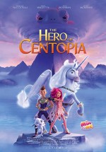 Mia and me: The Hero of Centopia (2022) afişi Mia and me: The Hero of Centopia (2022) afişi