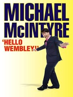 Michael McIntyre: Hello Wembley! (2009) afişi