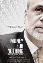 Money for Nothing: Inside the Federal Reserve (2013) afişi