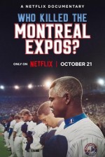Montreal Expos: Bir Beyzbol Takımının Sonu (2025) Fragman (2025) afişi