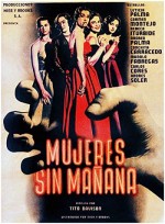 Mujeres Sin Mañana (1951) afişi