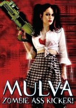 Mulva: Zombie Ass Kicker! (2001) afişi