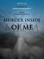 Murder ınside Of Me (2009) afişi