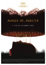 Murder Me, Monster (2018) afişi Murder Me, Monster (2018) afişi