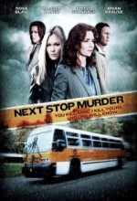Next Stop Murder (2010) afişi