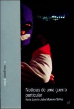 Notícias De Uma Guerra Particular (1999) afişi