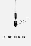 No Greater Love (2015) afişi No Greater Love (2015) afişi