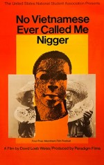 No Vietnamese Ever Called Me Nigger (1968) afişi