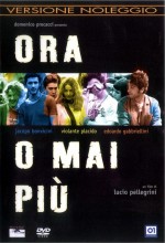 Ora O Mai Più (2003) afişi