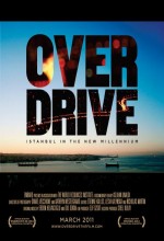 Overdrive: Istanbul In The New Millennium (2011) afişi