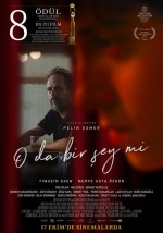 O da Bir Şey mi (2024) afişi O da Bir Şey mi (2024) afişi