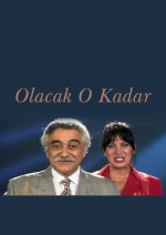 Olacak O Kadar Olacak O Kadar