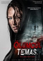 Ölümcül Temas (2019) afişi Ölümcül Temas (2019) afişi