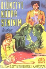 Ölünceye Kadar Seninim (1949) afişi