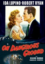 On Dangerous Ground On Dangerous Ground